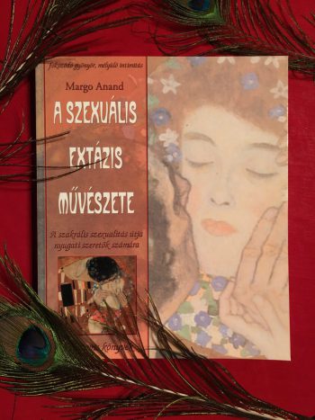 Margo Anand A szexuális extázis művészete